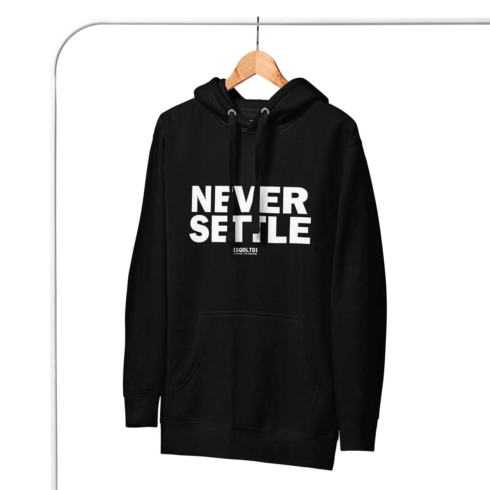 Sqdltd Never Settle Unisex Hoodie WL